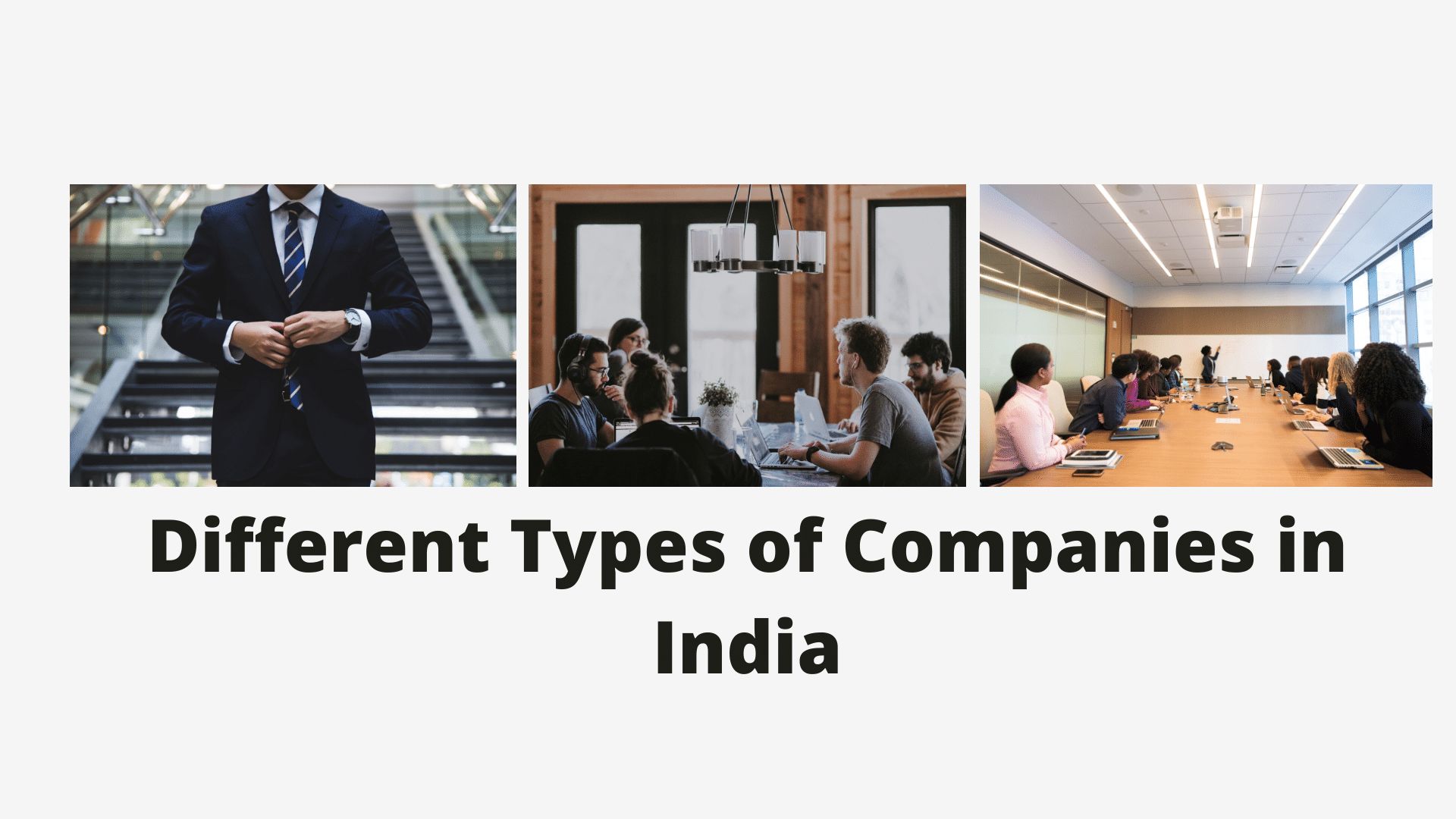 Different Types of Companies in India