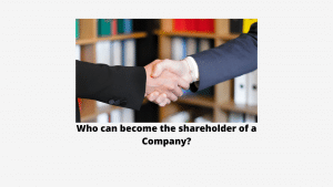 who-can-become-shareholder
