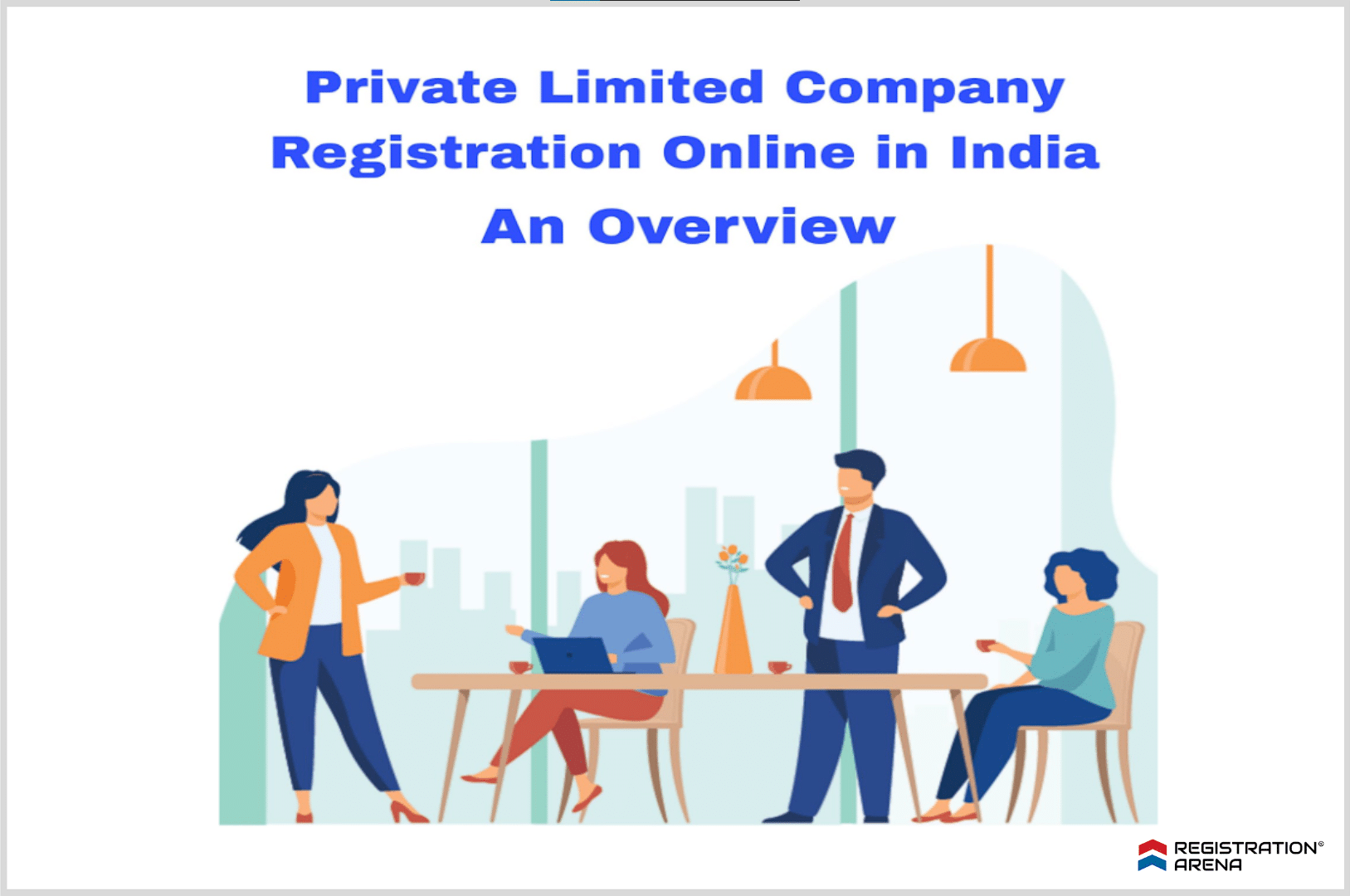 Private Limited Company Registration Online In India An Overview